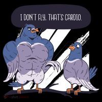 I Don't Fly That's Cardio Pigeon Funny Bag