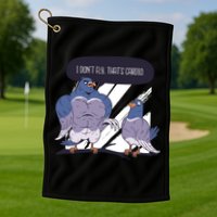 I Don't Fly That's Cardio Pigeon Funny Golf Towel