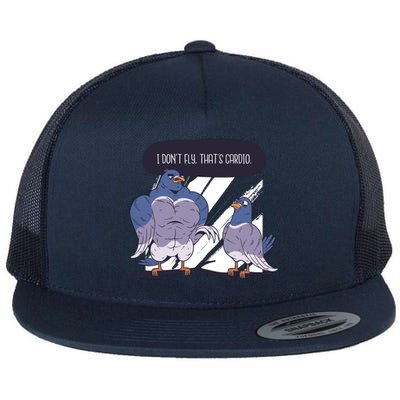 I Don't Fly That's Cardio Pigeon Funny Flat Bill Trucker Hat