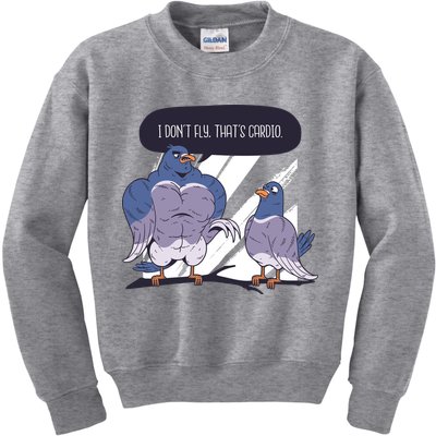 I Don't Fly That's Cardio Pigeon Funny Kids Sweatshirt