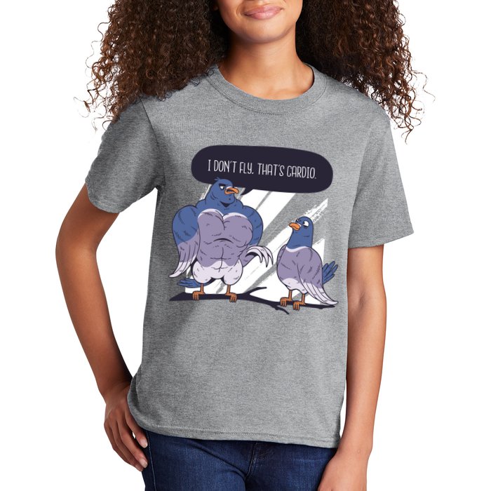 I Don't Fly That's Cardio Pigeon Funny Kids T-Shirt