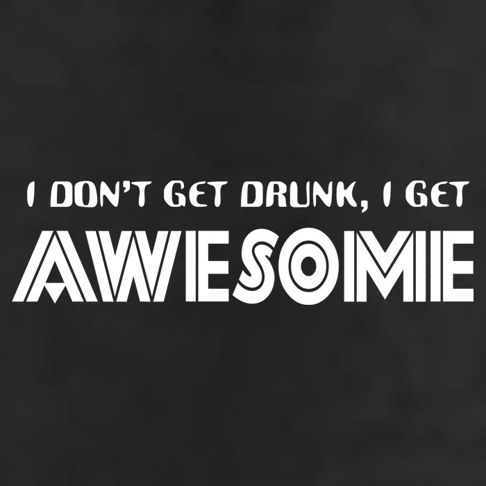 I don't Get Drunk I Get Awesome Golf Towel