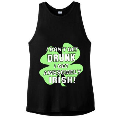 I Don't Get Drunk I get Awesomely Irish Ladies PosiCharge Tri-Blend Wicking Tank