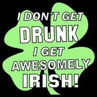 I Don't Get Drunk I get Awesomely Irish Drawstring Bag