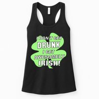 I Don't Get Drunk I get Awesomely Irish Womens Tank Top