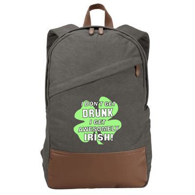 I Don't Get Drunk I get Awesomely Irish Cotton Canvas Backpack