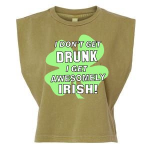 I Don't Get Drunk I get Awesomely Irish Garment-Dyed Women's Muscle Tee