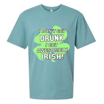 I Don't Get Drunk I get Awesomely Irish Sueded Cloud Jersey T-Shirt