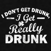 I Don't Get Drunk I Get Really Drunk Ladies PosiCharge Tri-Blend Wicking Tank