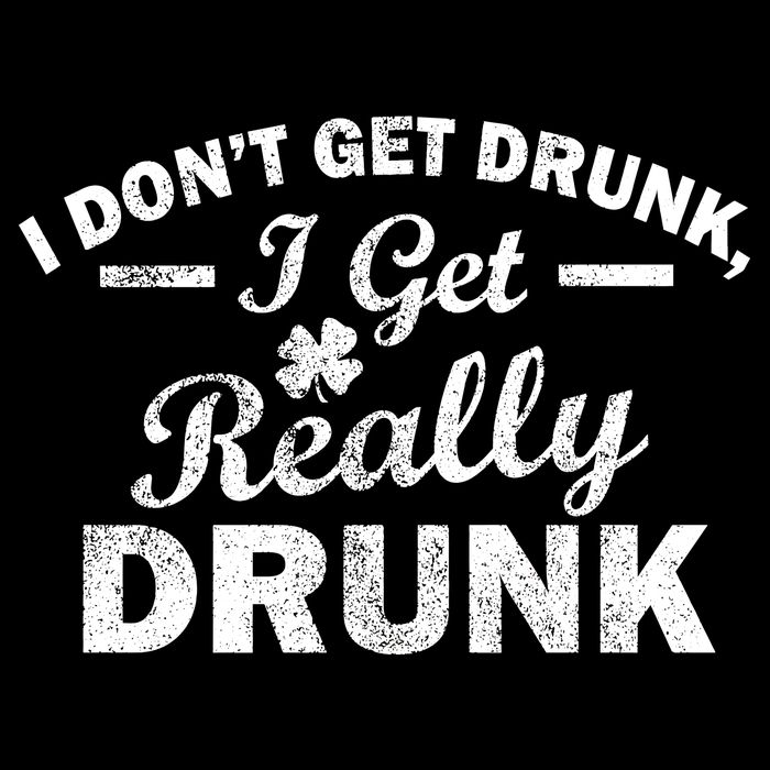 I Don't Get Drunk I Get Really Drunk 7-Panel Snapback Hat