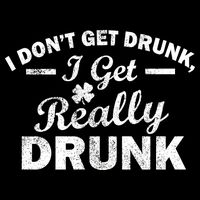 I Don't Get Drunk I Get Really Drunk 16 in Basic Backpack
