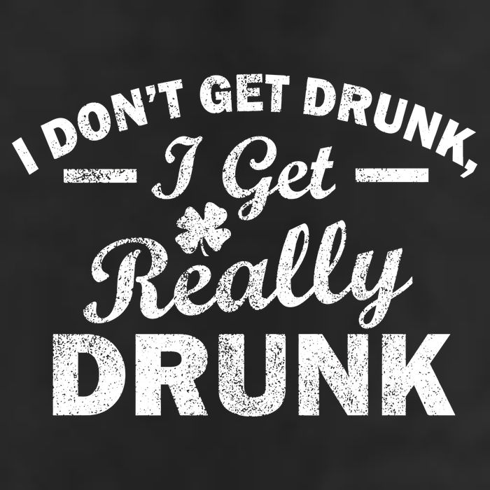 I Don't Get Drunk I Get Really Drunk Golf Towel