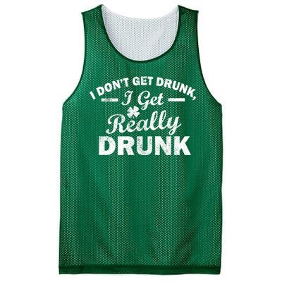 I Don't Get Drunk I Get Really Drunk Mesh Reversible Basketball Jersey Tank