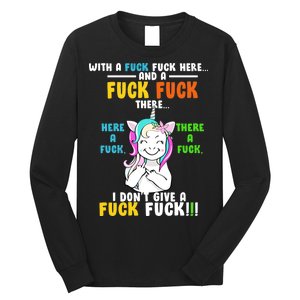 I Don't Give A Fuck Fuck Offensive Funny Unicorn Long Sleeve Shirt