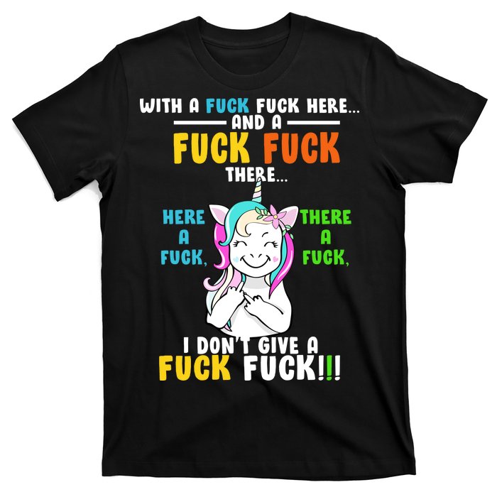 I Don't Give A Fuck Fuck Offensive Funny Unicorn T-Shirt