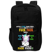 I Don't Give A Fuck Fuck Offensive Funny Unicorn Impact Tech Backpack