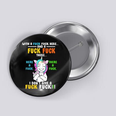 I Don't Give A Fuck Fuck Offensive Funny Unicorn Button