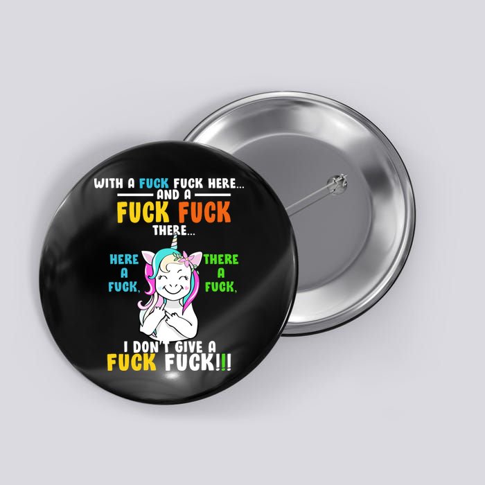 I Don't Give A Fuck Fuck Offensive Funny Unicorn Button