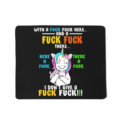 I Don't Give A Fuck Fuck Offensive Funny Unicorn Mousepad