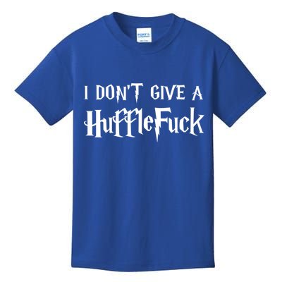 I Don't Give A HuffleFuck Kids T-Shirt