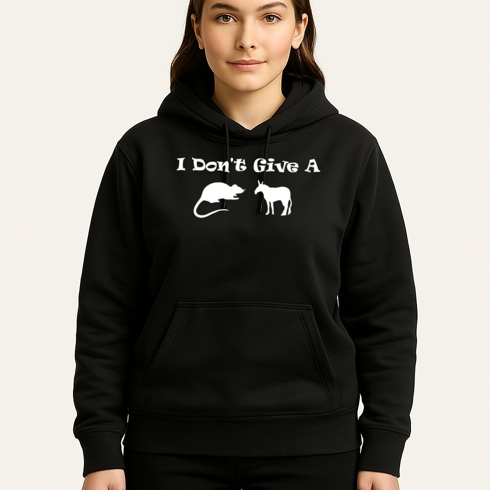 I Don't Give A Rat's Ass Hoodie