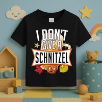 I Don't Give A Schnitzel Toddler T-Shirt