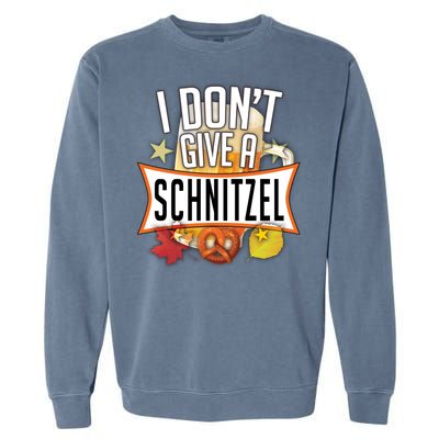 I Don't Give A Schnitzel Garment-Dyed Sweatshirt