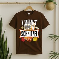 I Don't Give A Schnitzel T-Shirt