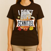 I Don't Give A Schnitzel T-Shirt