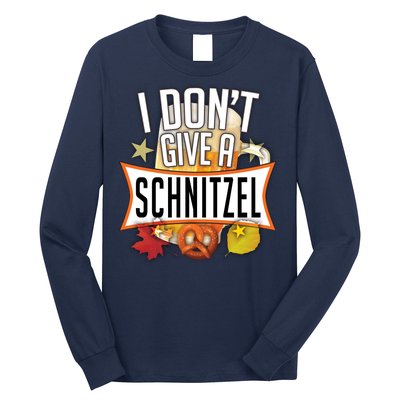 I Don't Give A Schnitzel Long Sleeve Shirt