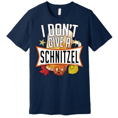 I Don't Give A Schnitzel Premium T-Shirt