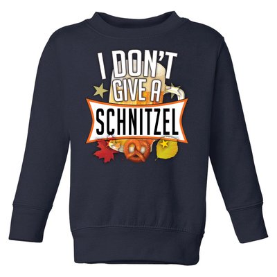 I Don't Give A Schnitzel Toddler Sweatshirt