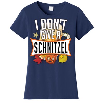 I Don't Give A Schnitzel Women's T-Shirt