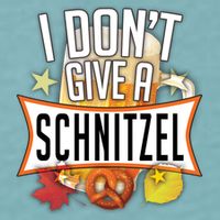 I Don't Give A Schnitzel Sueded Cloud Jersey T-Shirt