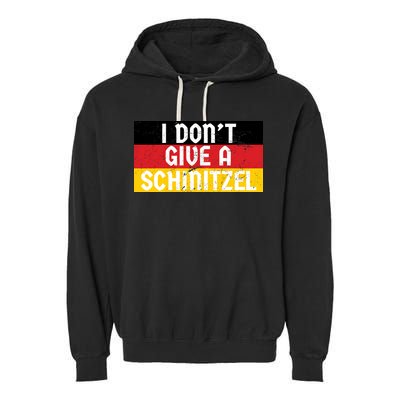 I Don't Give A Schnitzel Funny Oktoberfest Garment-Dyed Fleece Hoodie