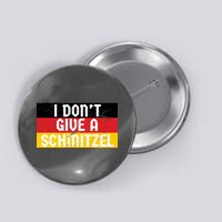 I Don't Give A Schnitzel Funny Oktoberfest Button