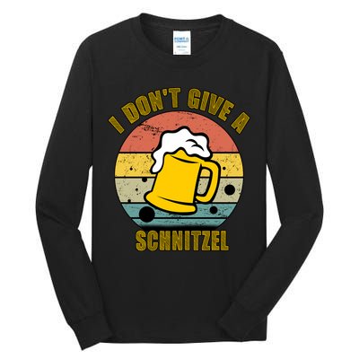 I Don't Give A Schnitzel Funny Oktoberfest Beer Tall Long Sleeve T-Shirt