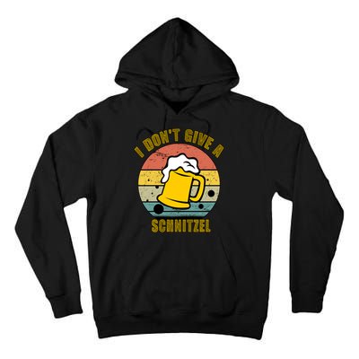 I Don't Give A Schnitzel Funny Oktoberfest Beer Tall Hoodie