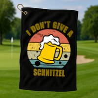 I Don't Give A Schnitzel Funny Oktoberfest Beer Golf Towel