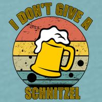 I Don't Give A Schnitzel Funny Oktoberfest Beer Sueded Cloud Jersey T-Shirt