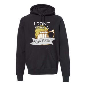 I Don't Give A Schnitzel Oktoberfest Beer Premium Hoodie