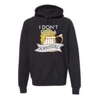 I Don't Give A Schnitzel Oktoberfest Beer Premium Hoodie