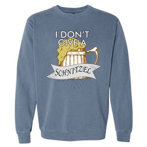 I Don't Give A Schnitzel Oktoberfest Beer Garment-Dyed Sweatshirt