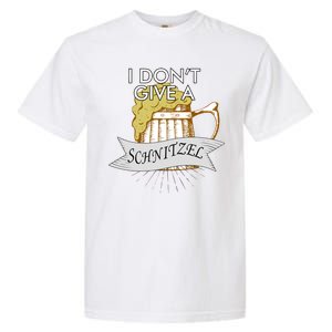 I Don't Give A Schnitzel Oktoberfest Beer Garment-Dyed Heavyweight T-Shirt