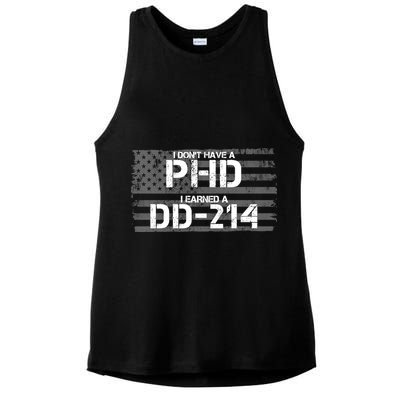 I Don't Have A PHD I Earned A DD-214 Ladies PosiCharge Tri-Blend Wicking Tank