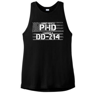 I Don't Have A PHD I Earned A DD-214 Ladies PosiCharge Tri-Blend Wicking Tank