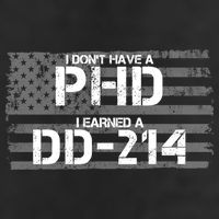 I Don't Have A PHD I Earned A DD-214 Tumbler