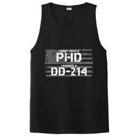 I Don't Have A PHD I Earned A DD-214 PosiCharge Competitor Tank