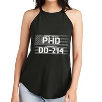 I Don't Have A PHD I Earned A DD-214 Women's Perfect Tri Rocker Tank