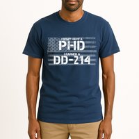 I Don't Have A PHD I Earned A DD-214 Tall T-Shirt